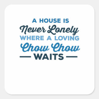 Sticker Carré Loving Chow Chow Chow Waits - Aimez mon chien