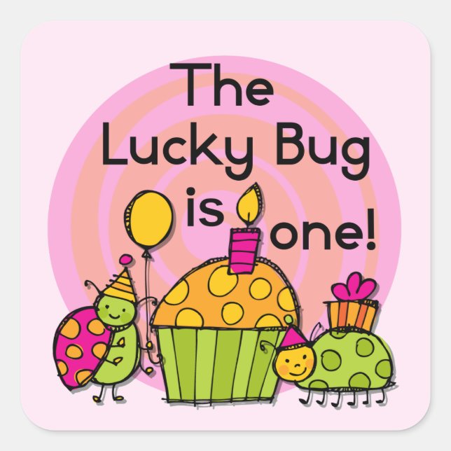 Sticker Carré Lucky Bug Cupcake 1er Anniversaire Tshirts et cade (Devant)