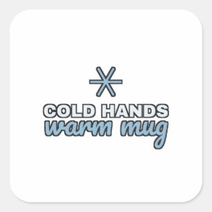 Sticker Carré Mains Froides Mug Chaud Hiver Cosy