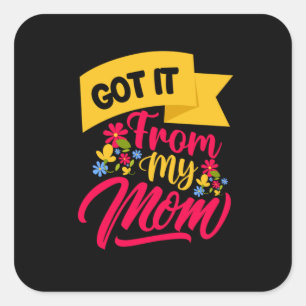 Sticker Carré Maman Art L'A Obtenu De Ma Maman
