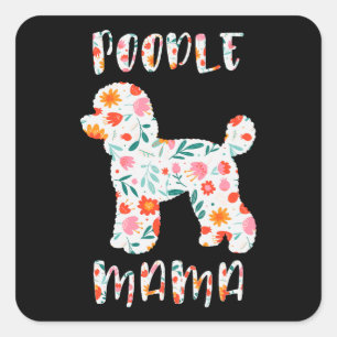 Sticker Carré Maman Caniche Fleuriste Amoureux de Chien