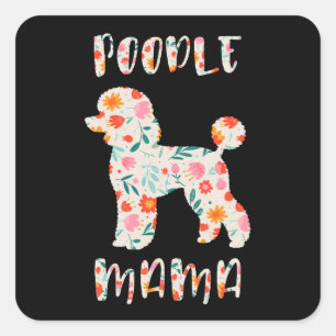 Sticker Carré Maman Caniche Fleuriste Amoureux de Chien