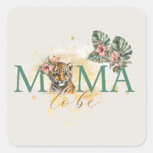 Sticker Carré Maman doit être Tiger Animal Wild Jungle Grossesse