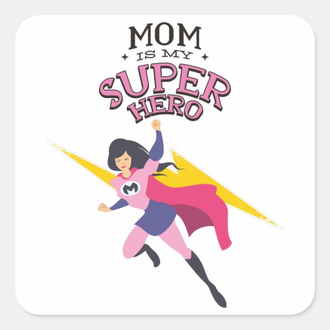Sticker Carré Maman est mon super-héros (Devant)
