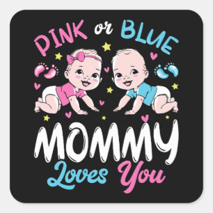 Sticker Carré Maman Rose Ou Bleue Vous Aime