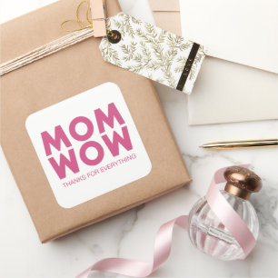 Sticker Carré Maman, Wow !