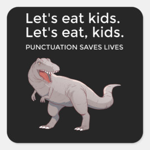 Sticker Carré Mangeons Ponctuation Enfants Sauve des vies amusan