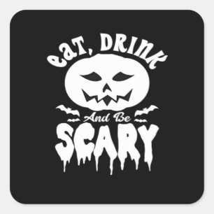 Sticker Carré Manger Boire Et Être Effrayant Halloween Rétro Cla