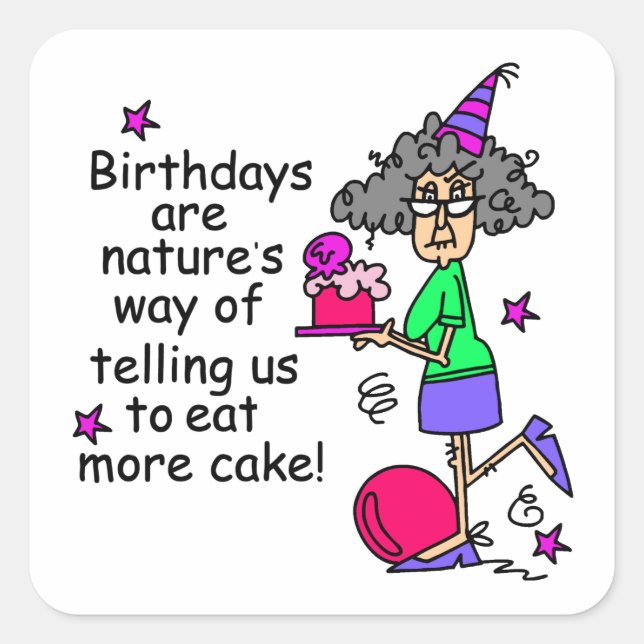 Sticker Carré Mangez plus de gâteau Humour d'anniversaire (Devant)