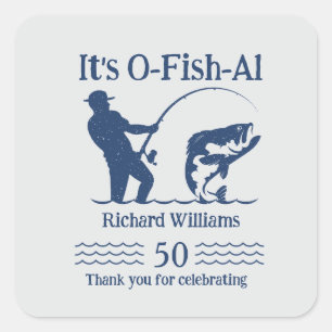Sticker Carré Man's It's Ofish Fisherman 50ème anniversaire