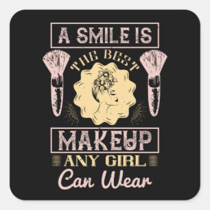 Sticker Carré Maquillage - Un Sourire Est Le Meilleur Maquillage