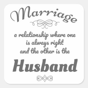 Sticker Carré Mariage amusant Un toujours juste Autre est mari