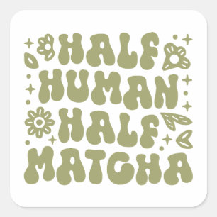 Sticker Carré Matcha latte drôle citations preppy esthétique