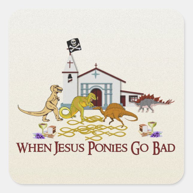 Sticker Carré Mauvais poney Jésus (Devant)