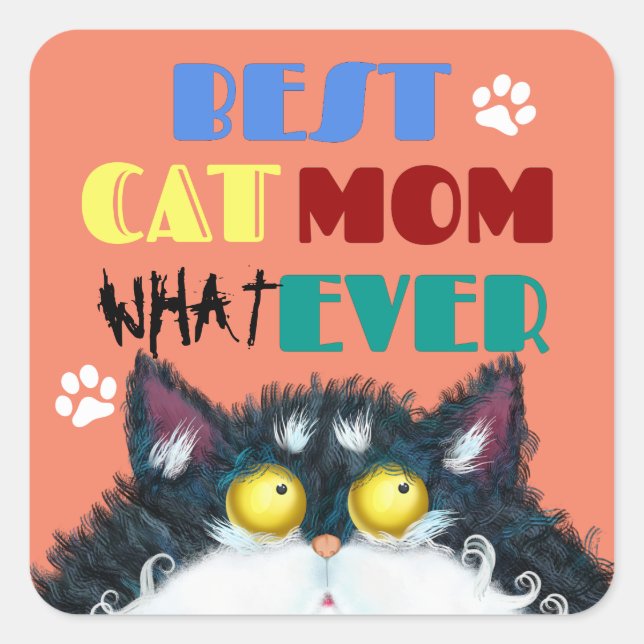 Sticker Carré Meilleur Cat Maman jamais | Amoureux de les chats  (Devant)