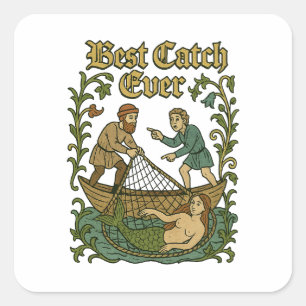 Sticker Carré Meilleur Catch Ever - Histoires de pêche Mème médi