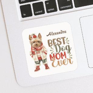 Sticker Carré Meilleur Chien Maman Toujours Yorkie Personnalisé