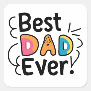 Sticker Carré Meilleur papa ever cadeau. Fête des Pères