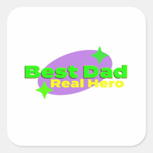 Sticker Carré Meilleur papa véritable héros