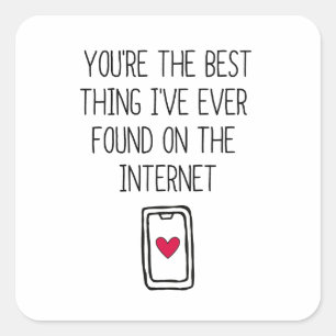 Sticker Carré Meilleure chose sur Internet Rencontres en ligne