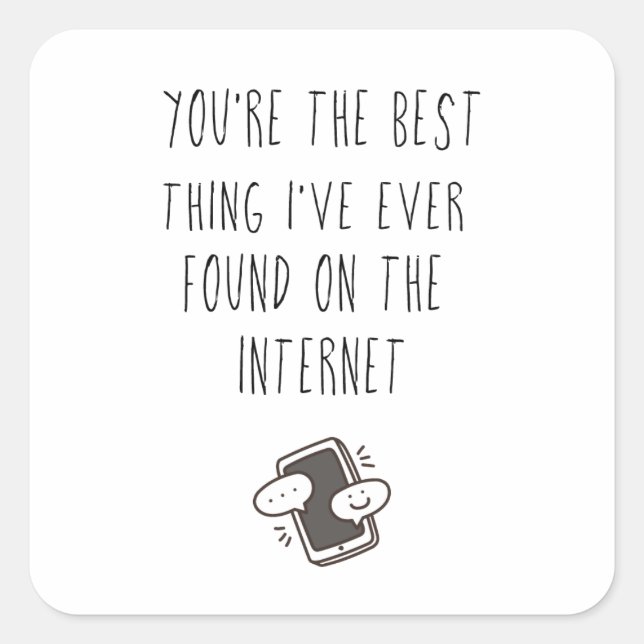 Sticker Carré Meilleure chose sur Internet | Rencontres en ligne (Devant)