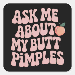 Sticker Carré Mème de boutons sur les fesses embarrassant drôle 