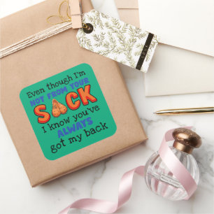 Sticker Carré Même si je ne suis pas de ton sac, je sais que tu