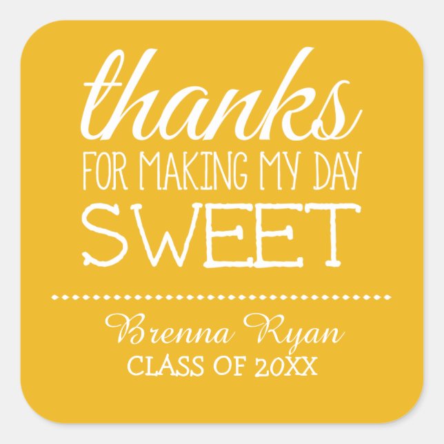 Sticker Carré Merci pour Making My Day Sweet - Classe de 2015 (Devant)