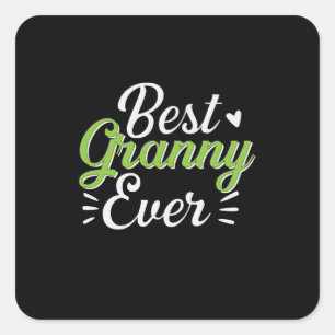 Sticker Carré Mère Art Meilleur Granny jamais