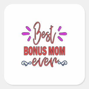 Sticker Carré Mère Cadeau Meilleur Bonus Maman Jamais