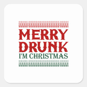 Sticker Carré Merry Drunk Je suis Noël