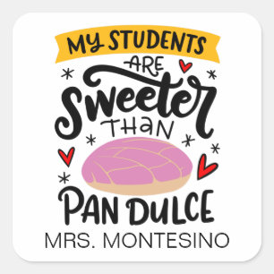 Sticker Carré Mes Étudiants Sont Plus Doux Que Pan Dulce, Person
