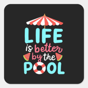 Sticker Carré Mieux Vivre Au Bord De La Piscine