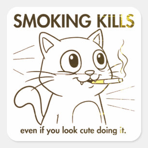 Sticker Carré Mignonne Chat - Fumer tue Drôle Conception Anti-Fu