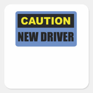 Sticker Carré Mise en garde Nouveau conducteur - Drôle avertisse