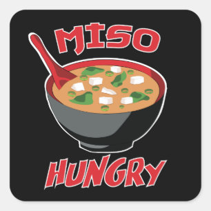 Sticker Carré Miso Hungry Funny Food Kawaii