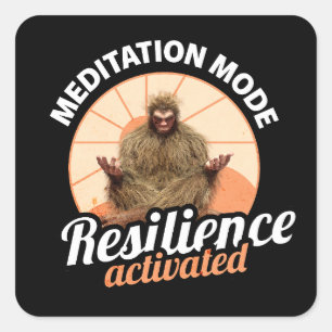Sticker Carré Mode Méditation Bigfoot Résilience Activée