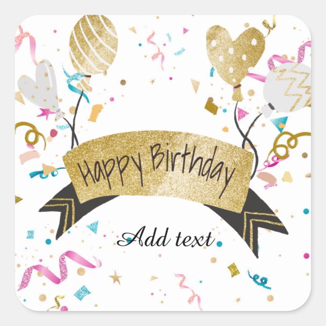 Sticker Carré Modèle "Joyeux anniversaire", personnalisable (Devant)