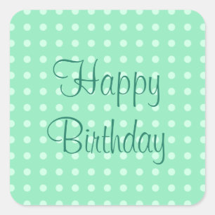 Sticker Carré Modèle vert menthe texte Joyeux Anniversaire Rusti
