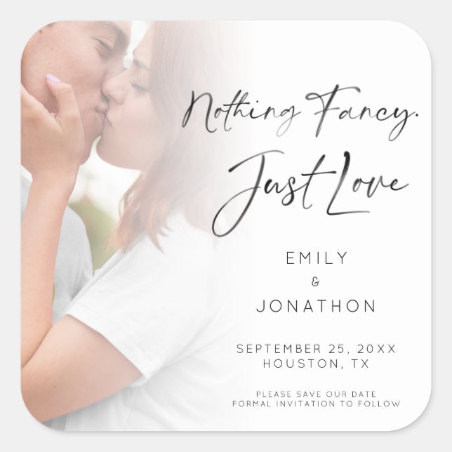 Sticker Carré Modern Nothing Fancy Just Love Photo Enregistrer l (Devant)