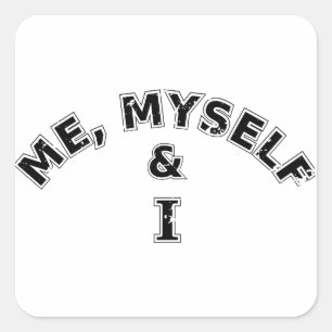 Sticker Carré Moi-Même Et Je Typographie