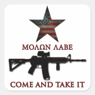 Sticker Carré Molon Labe - venu et le prennent