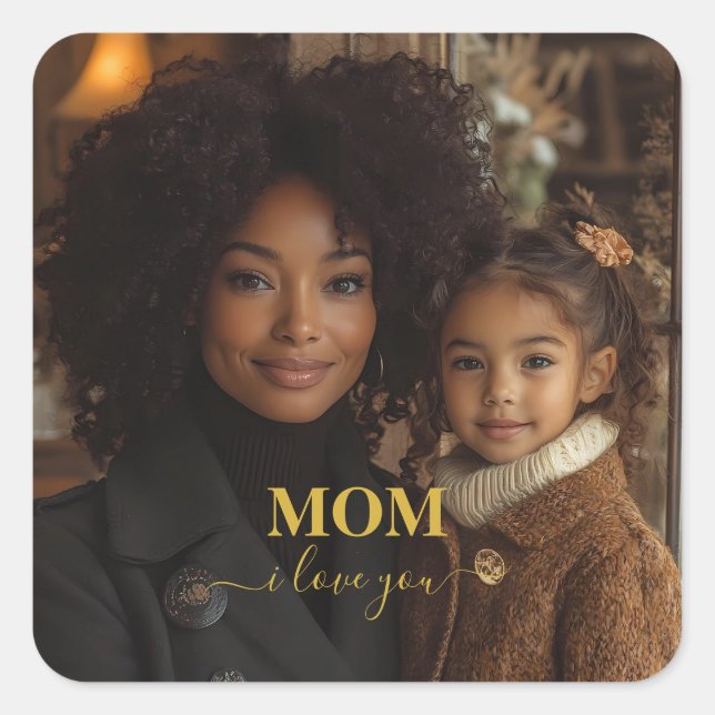 Sticker Carré Mom i love you (Devant)