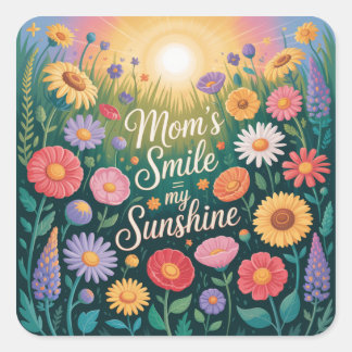 Sticker Carré Mom’s Smile = My Sunshine