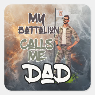 Sticker Carré Mon Bataillon M'Appelle Papa - Fête des pères