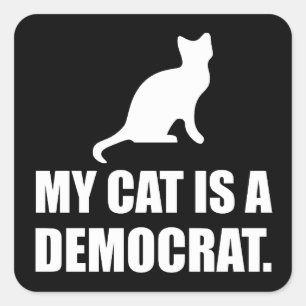 Sticker Carré Mon Chat Est Un Démocrate Drôle Politique