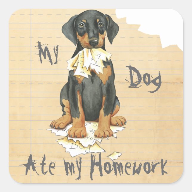 Sticker Carré Mon Doberman M'A Mangé Ma Maison (Devant)