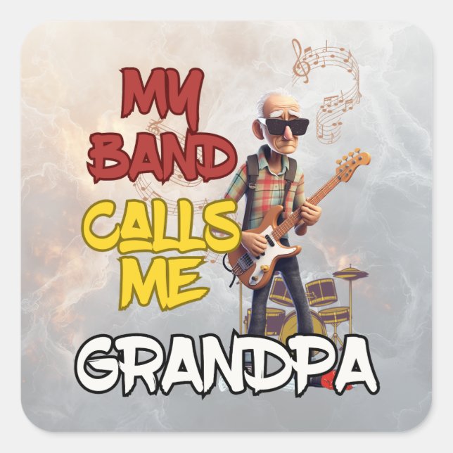 Sticker Carré Mon groupe m'appelle grand-père - Conception de Fê (Devant)