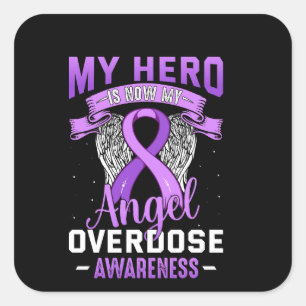 Sticker Carré Mon héros est maintenant mon ange surdose soutien