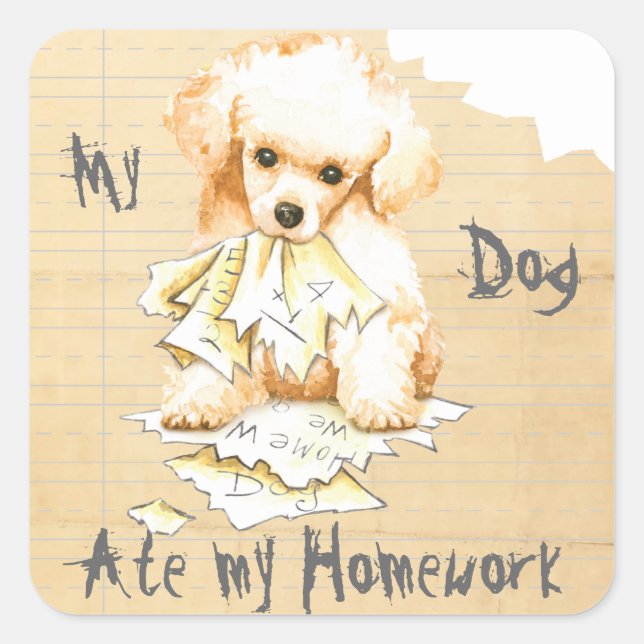 Sticker Carré Mon Poodle De Jouet A Mangé Mes Devoirs (Devant)